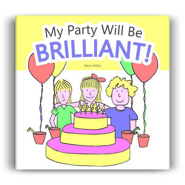 Children's Books: My Party Will Be Brilliant!